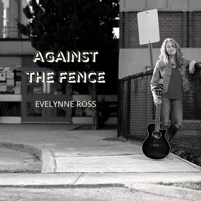 Against the Fence - Evelynne Ross